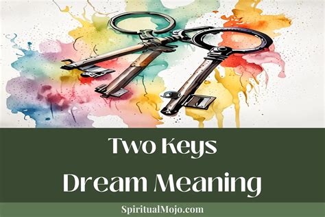 Unlocking the Kingdom: A Biblical Interpretation of Two Keys in a Dream